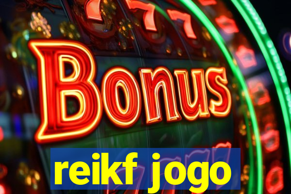 reikf jogo